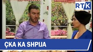 Çka ka shpija - Episodi 1