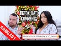 REACTING TO TIKTOK HATE COMMENTS...