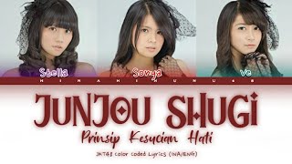 [First Ver.] JKT48 - Junjou Shugi (Prinsip Kesucian Hati) | Color Coded Lyrics