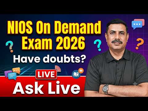 NIOS On Demand Exam 2026 | All doubts Ask Live