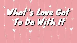 Kygo & Tina Turner-What's Love Got To Do With It Lyrics