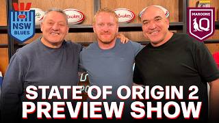 The Ultimate State Of Origin Game 2 Preview With Steve Roach &amp; Gorden Tallis!