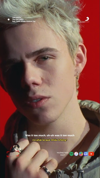 THE KID LAROI w/ JUNG KOOK & CENTRAL CEE. TOO MUCH. OUT NOW.