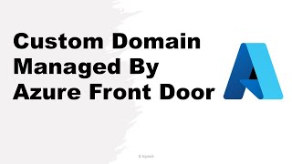 How to Add Custom Domain  Azure Front Door using Azure DNS