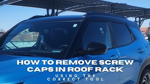 How to Remove Plastic Screw Caps from a Roof Rack