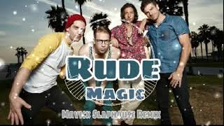 Magic - Rude ( Mavick Slaphouse Remix)