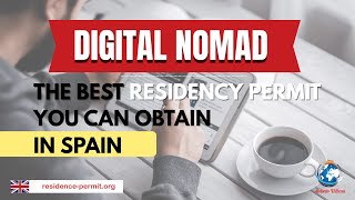 👉 Digital Nomad 🌍💻: The best residency permit you can obtain in Spain 🇪🇸✨