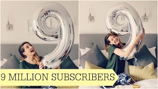 9 Million Subscribers