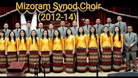 Mizoram Synod Choir (2012-14) - Engtin nge ni | Conductor K. Lalbiakthanga (Bta)