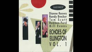 Dianne Reeves, Randy Brecker, Tom Scott, Robben Ford, Bill Evans　Intro   In A Sentimental Mood