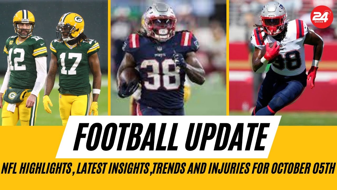 Football update nfl highlights latest insights trends and injuries