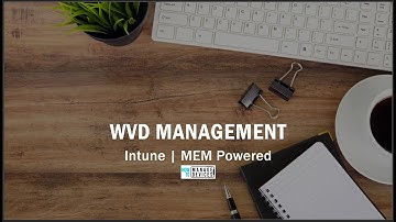 WVD Management with Intune | Microsoft Endpoint Manager | Microsoft Meets Community Event Recording