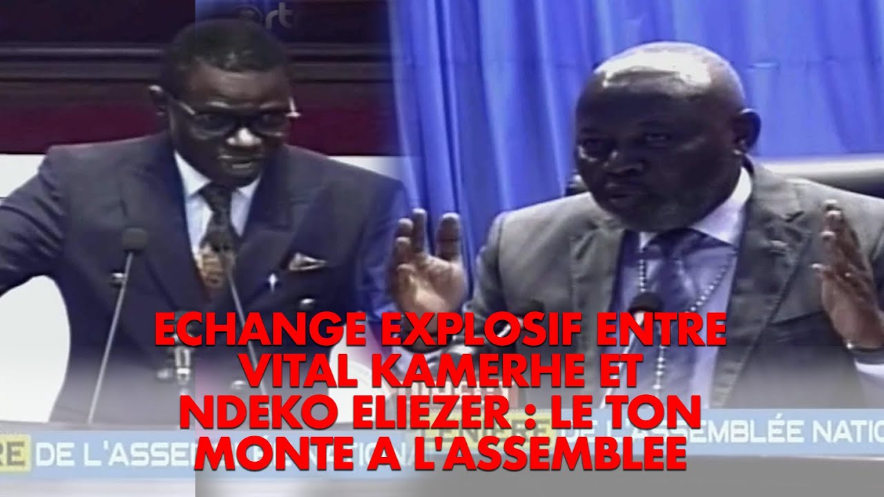 ECHANGE EXPLOSIF ENTRE VITAL KAMERHE ET NDEKO ELIEZER : LE TON MONTE A L'ASSEMBLEE