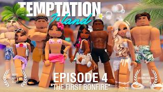 TEMPTATION ISLAND | Episode 4 - "The First Bonfire" | Roblox Berry Avenue Reality Series