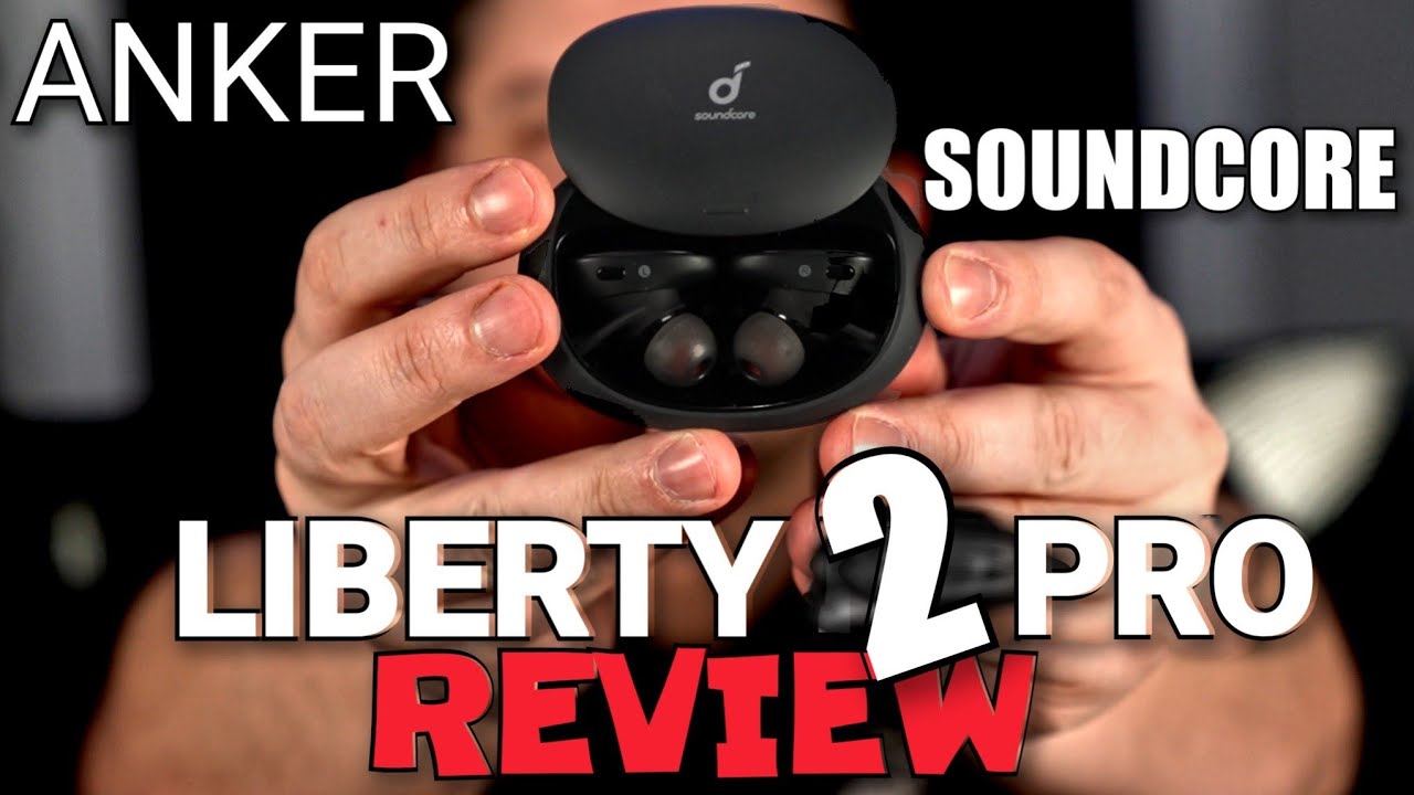 Anker Soundcore Liberty 2 Pro Wireless Earphones REVIEW - YouTube