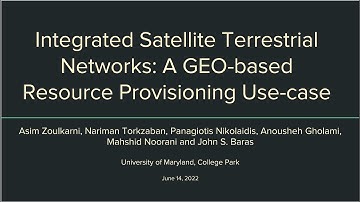 IEEE Next G Summit (Integrated Satellite Terrestrial Networks) by John Baras