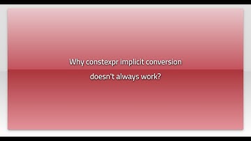 Why constexpr implicit conversion doesn