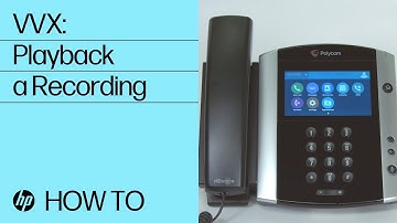VVX: How to Playback a Recording | HP Support