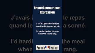 À Peine - French Expression - Frenchlearner French Word Of The Day Lessons