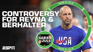 Explaining the Reyna \& Berhalter controversy overshadowing U.S. Soccer | ESPN FC