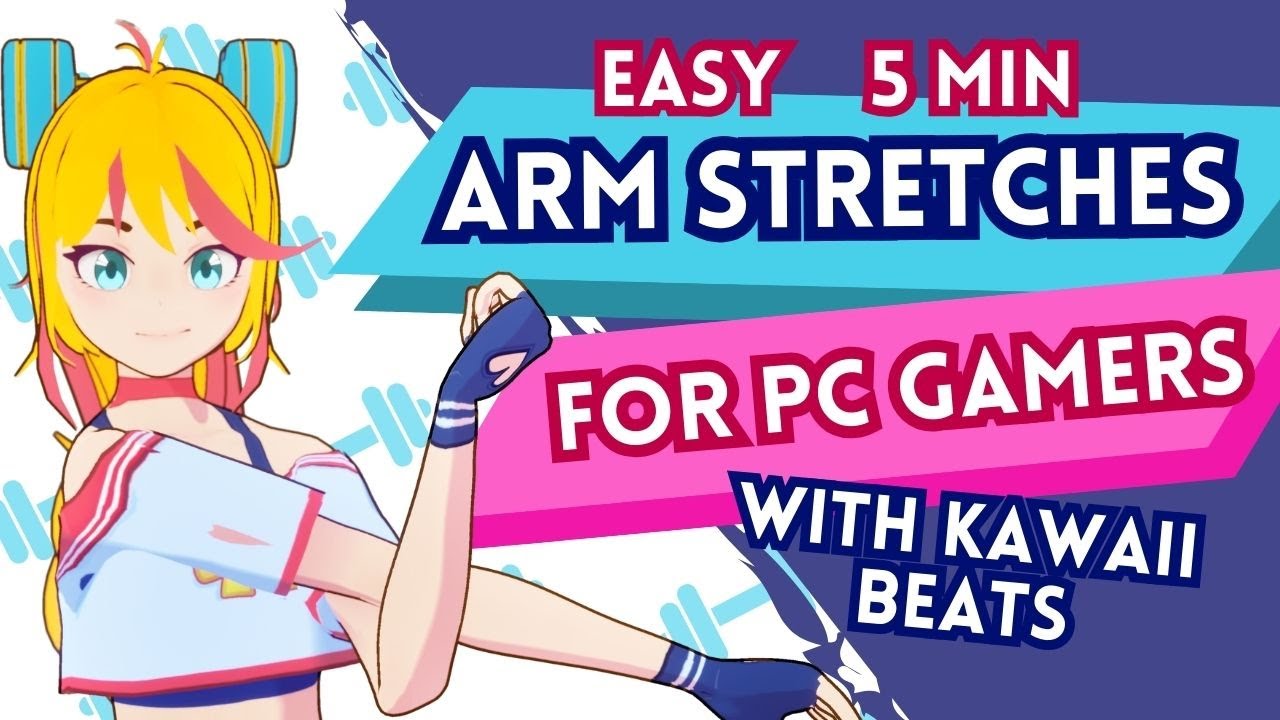 arm stretches for pc gamers + kawaii beats - YouTube