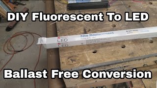 How To Convert Fluorescent Lights into Ballast Free LED