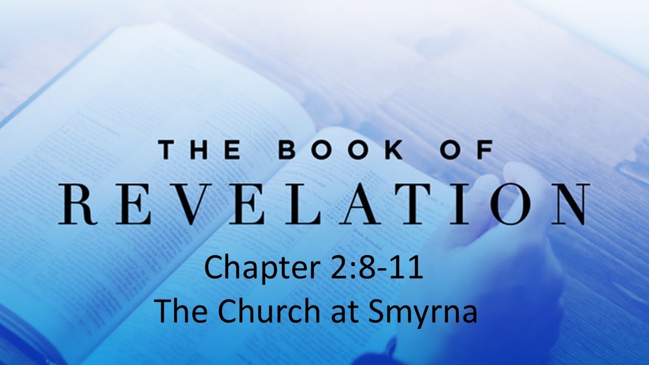 revelation-2-8-11-the-church-at-smyrna-youtube