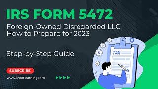How to Fill Out Form 5472. StepbyStep Instructions for Disregarded LLC