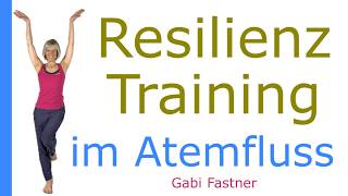 💨 25 min. Resilienz - Training | Stabilität für Körper und Geist, Stress abbauen, Kraft tanken