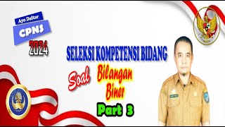 Paling Dicari ! Soal SKB Pranata Komputer 2024 yang Wajib Kamu Pelajari Bilangan Biner Part 3
