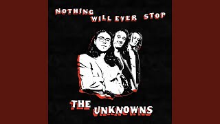 Video thumbnail of "The Unknowns - Would You Wait For Me"