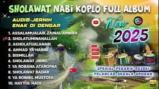 SHOLAWAT SHOLAWAT KOPLO FULL ALBUM OCTOBER 2025 TERBARU| SHOLAWAT PENYEJUK HATI ( AHMAD YA HABIBI )