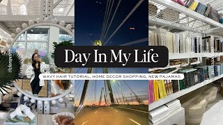 DAILY VLOG: Everyday Wavy Hair Tutorial, Home Decor Shopping, New Pajamas