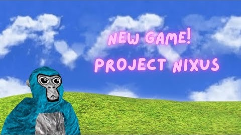 New Game (project nixus) on itch.io #gorillatag #gorillatagquest #gtag #vr #gorillatagvr #gorilla