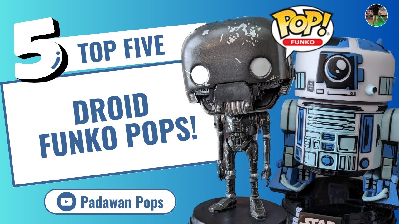 My Top 5 Droid Funko Pops! | 