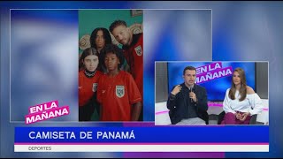 Selección de Panamá tiene nueva camiseta | En La Mañana - Nex Sports