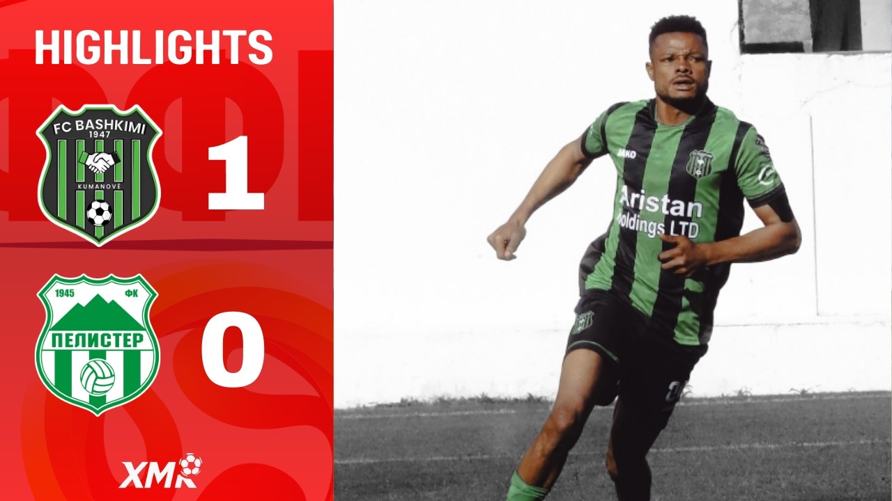 KF BASHKIMI 1-0 FK PELISTER | HIGHLIGHTS & ALL GOALS