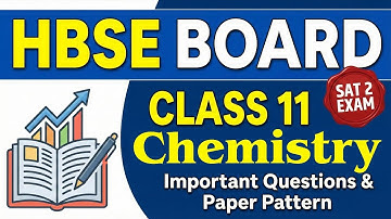 Class 11 chemistry SAT 2 Question Paper | Haryana Board Exam 2025