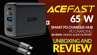 ACEFAST Charger 65W + Docking Station 4K/60Hz HDMI | Unboxing And Review