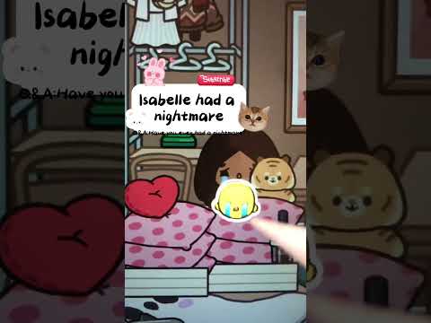Isabelle had a nightmare! Cr sound: @Abbys._.Audios #tocalifeworld