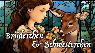 Brüderchen und Schwesterchen - Original Märchen der Gebrüder Grimm | Animation