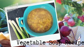 Vegetable Soup Recipe | Weight loss soup | Winter special | Ghuto recipe | Varaliyu recipe | no oil