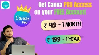 Get Canva Pro on Your Account at Only Rs. 199-/ Year || Canva Pro Cheap Price