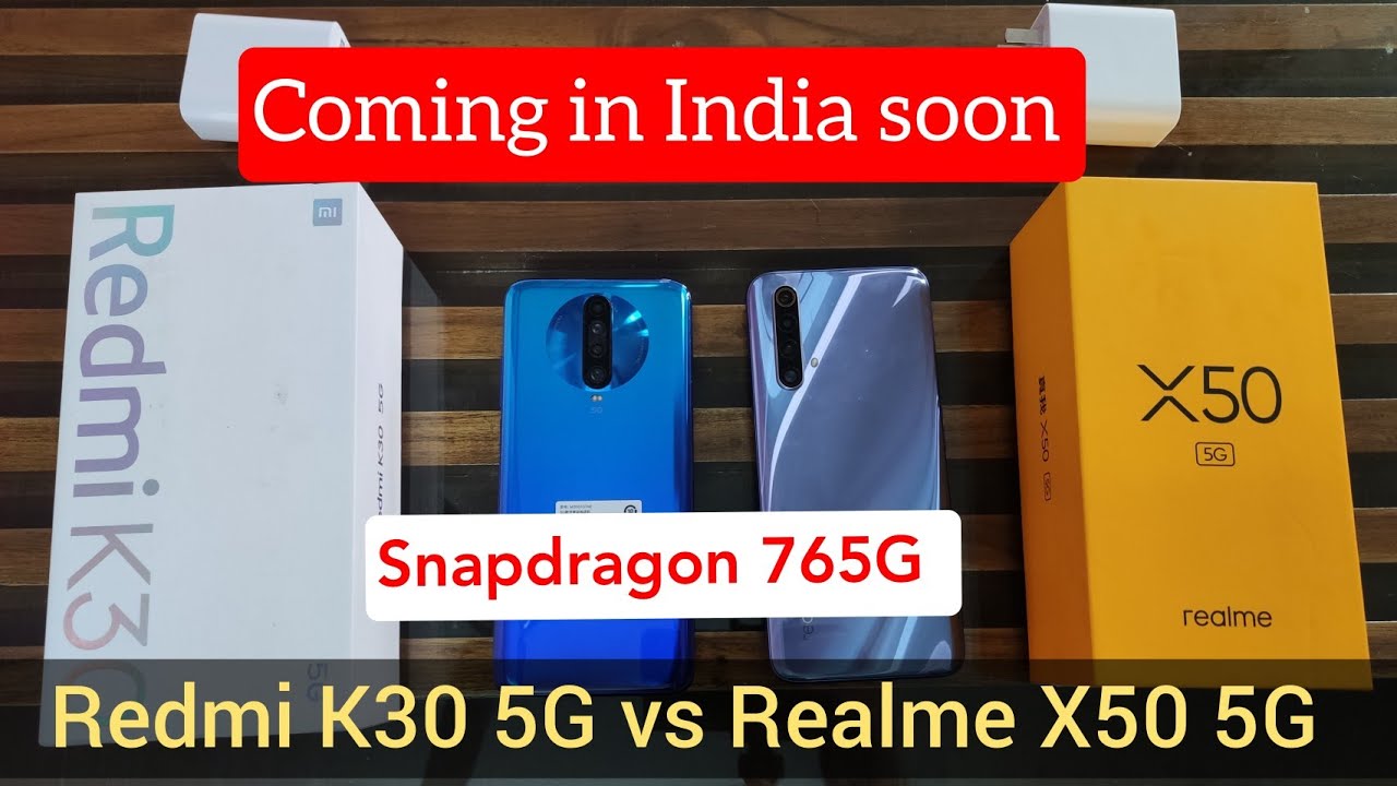 Redmi K30 5G vs Realme X50 5G Comparison YouTube