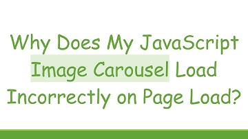 Why Does My JavaScript Image Carousel Load Incorrectly on Page Load?