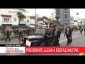 #ENVIVO ¡Gran Parada y Desfile Cívico Militar!