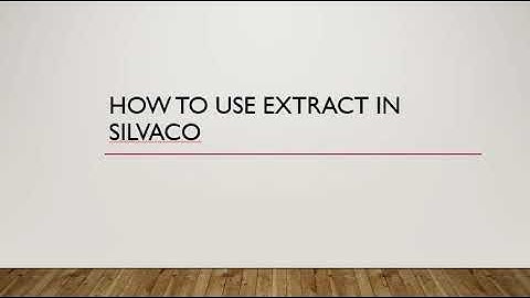 How to define EXTRACT  in Silvaco ATLAS TCAD