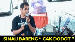 SINAU BARENG BERSAMA ' KI BAYAN DODOT ' ( CUMI CUMI AUDIO ) RUTINAN PSJT !!!