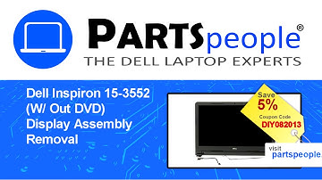 Dell Inspiron 15-3552 W/ Out DVD (P47F003) Display Assembly How-To Video Tutorial