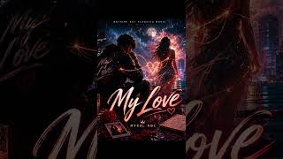 “My LOVE” ! 🔥 Out now! #englishreggaeton #englishreggae #caribbeanmusic #softreggaeton #afrobeat